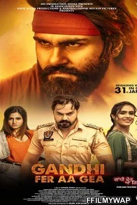Gandhi Fer Aa Gea (2020) Punjabi Full Movie