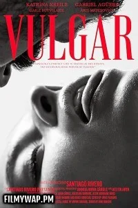 Vulgar (2024) English Movie